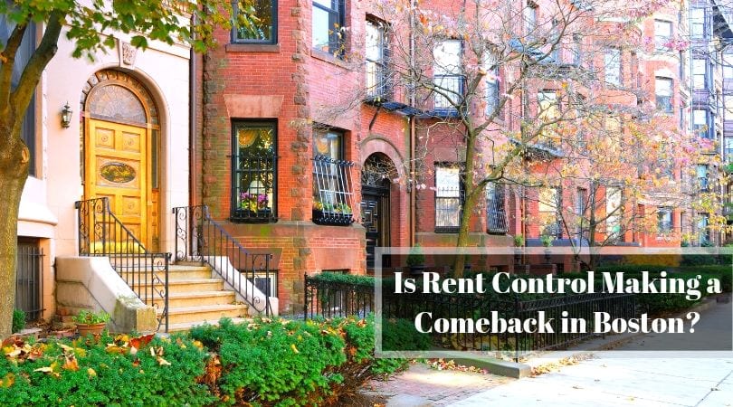 Is Rent Control Making a Comeback in Boston?